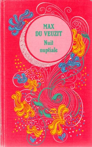 Nuit nuptiale max - du, veuzit