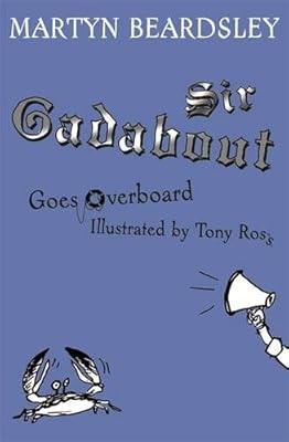 Sir gadabout goes overboard - gadabout,