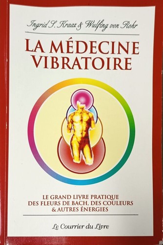 Médecine vibratoire le - vibratoire,