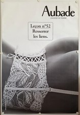 Affiche Lingerie AUBADE LEÇON N° 52 - RESSERRER LES LIENS - 120 x 176 cm