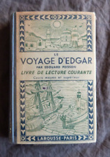 Edouard PEISSON, "Le Voyage d'Edgar - Livre de Lecture Courante", Larousse, 1938
