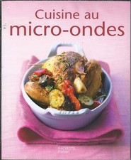 Cuisine au micro-ondes - Hachette Pratique 2006 [Etat correct]