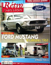 RETRO PASSION 152 DOSSIER FORD MUSTANG 6cy 1968 CITROEN TYPE H 1948 RENAULT 4 cv