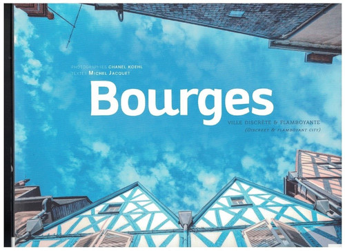 Bourges ville discrete et - bourges.,