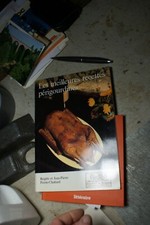 Les meilleures Recettes Périgourdines  * PERRIN CHATTARD * Périgord France