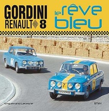 Renault 8 Gordini - Le rêve