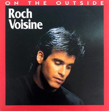 Roch Voisine ‎7" On The Outside - France (EX+/EX)