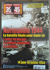 MAGAZINE 39-45 Hors-série N° 69 - HISTORICA N° 111 - Bataille de Saint-Lô - WW2
