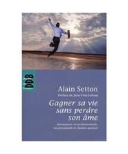 Gagner sa vie sans perdre son