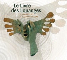 Audio Cd - Abbaye De Tamie - Le Livre Des Louanges  - Studio Sm - Nouveau