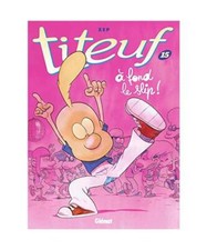 Titeuf 15. A fond le slip, Zep