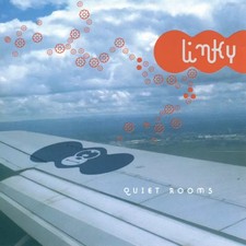 Quiet Rooms, Linky