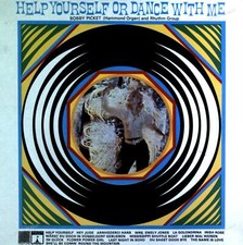 Bobby Picket (Hammond Organ) - Help Yourself Or Dance With Me GER LP 1968 .