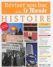 Réviser son bac avec Le Monde 2014 : Histoire Terminale, séries L, ES, Didier Gi