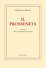 Luigi Guerrini Piero Cigada Anthony Grafton Girol Il prosseneta ovvero d (Poche)