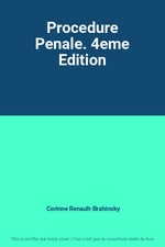 Procedure Penale. 4eme Edition, Corinne Renault-Brahinsky