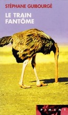 Le Train Fantôme | Guibourgé