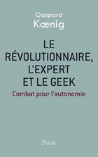 Le révolutionnaire, l'expert