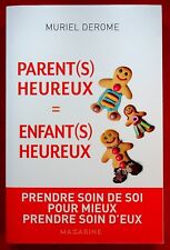 PARENT(S) HEUREUX = ENFANT(S)