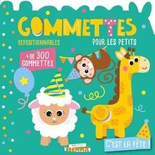 Cest la fête ! : gommettes repositionnables pour l... | Livre | état comme neuf