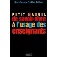 Livre Petit manuel de savoir - vivre à l'usage des enseignants