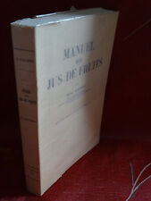 Manuel des Jus de Fruits H. GACHOT 1955 P.-H. Heitz