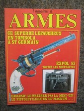 L'AMATEUR D'ARMES n° 22 - WALTHER P88 - MINI-UZI - PISTOLET EAGLE 357 MAGNUM
