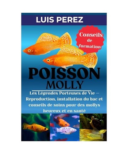 Poisson molly les légendes - poisson,