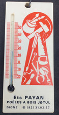 Thermomètre Publicitaire Ets PAYAN ( Dignes-les-Bains )  Poêle à Bois Jotul