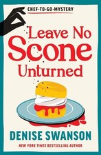 Denise Swanson Leave No Scone Unturned (Poche) Chef-to-Go Mysteries