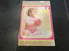 VINTAGE : PARIS MAILLES N°17    92 MODELES DE LA NAISSANCE A 2 ANS