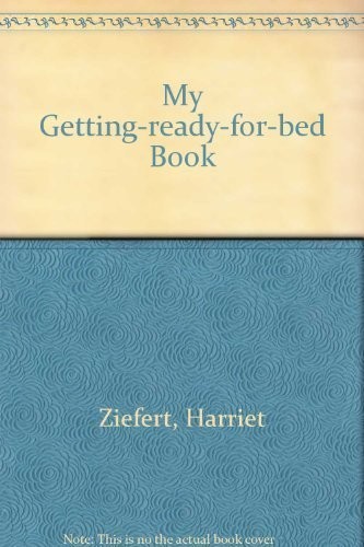 Getting ready for - my, getting-ready-for-bed