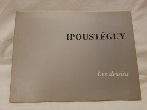 Ipousteguy les dessins - les,