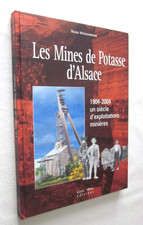 ALSACE : LES MINES de POTASSE