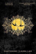 Pantomime by Laura Lam