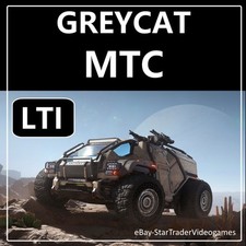 STAR CITIZEN SHIP - GREYCAT MTC - LTI ORIGINAL WARBOND
