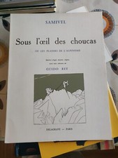 Samivel Sous l'oeil des choucas Guido Rey Delagrave Paris 1948 alpinisme Alpes