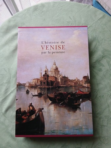 Histoire venise par la - de,