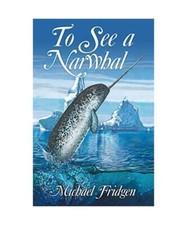 To See a Narwhal, Michael