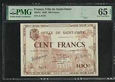 France : 100 Francs Saint Omer 1940 ; PMG : Gem UNC 65 ; EPQ (Ref 1939)