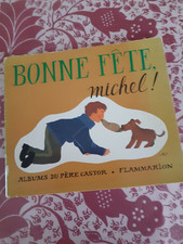 livre du père castor bonne fete Michel