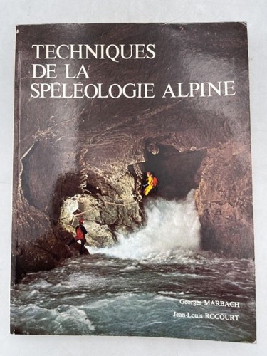 Techniques spéléologie - techniques,