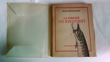 CHASSE AU BROCHET, Constantin-Weyer, Champs-Elysées, 1941 avec sa repro couleur