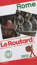 Guide du Routard Rome 2013