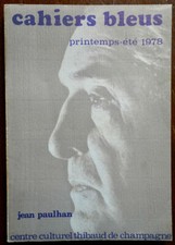 CAHIERS BLEUS	1978, n°12, « Jean Paulhan (2) »	in 8, br., 126 pp., illustrations