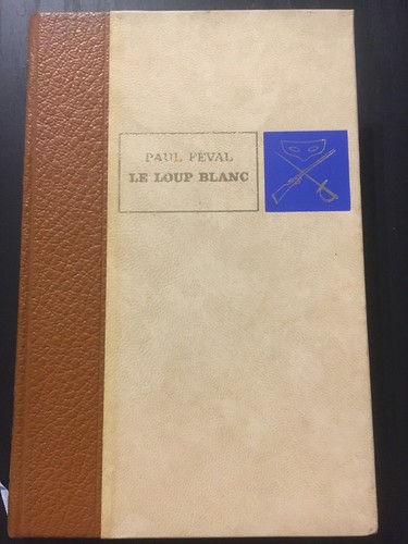 Paul feval le loup - ,