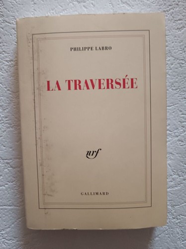 Traversée labro philippe - la,