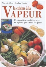 La cuisine à la vapeur -