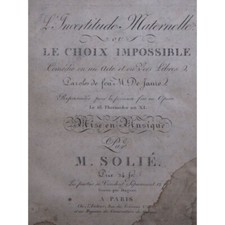 SOLIÉ Jean-Pierre L'Incertitude Maternelle Opéra Chant Orchestre ca1805
