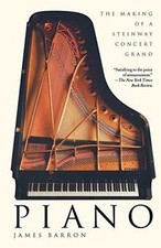 Piano: The Making of a Steinway Concert Grand de Barron, J... | Livre | état bon